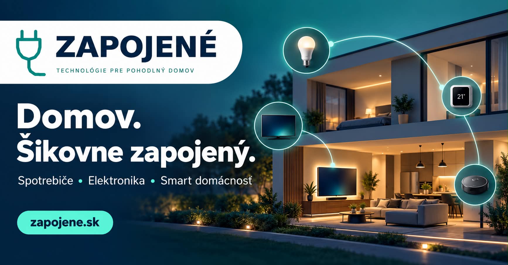Zapojené – Domov. Šikovne zapojený. Spotrebiče, elektronika a smart domácnosť.